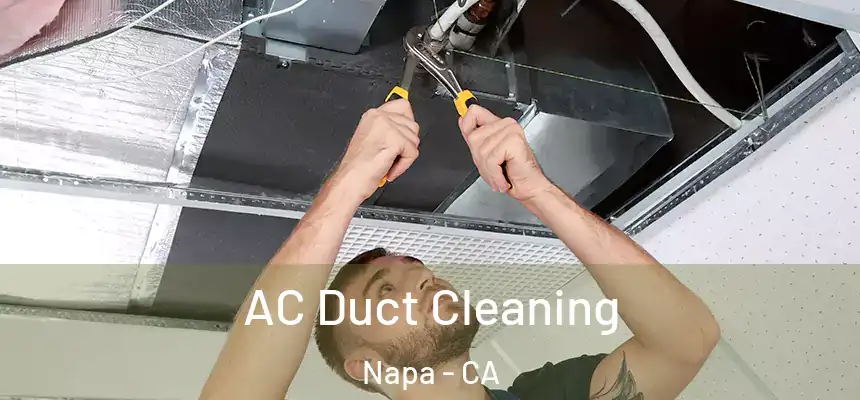  AC Duct Cleaning Napa - CA